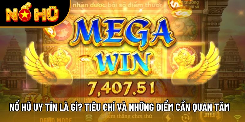 nổ hũ uy tín